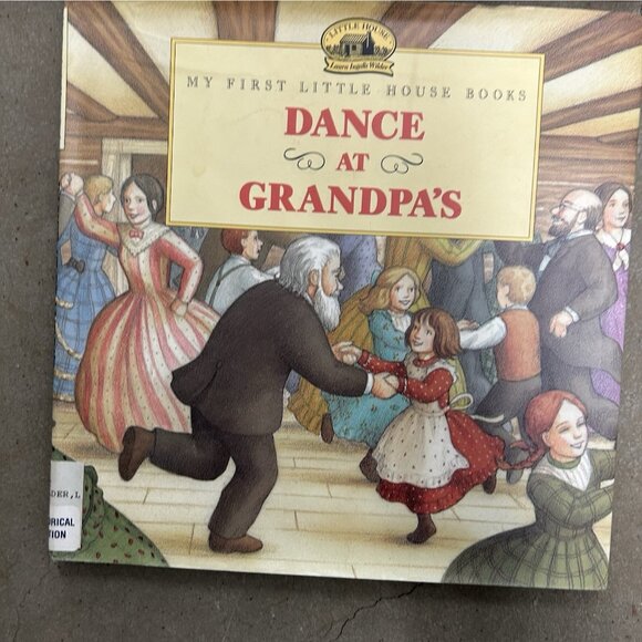 MY FIRST LITTLE HOUSE Books Lot 3 Winter Days Christmas Dance At Grandpa’s Pb HC - Picture 2 of 16